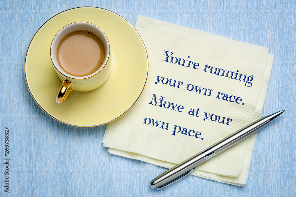 You are running your own race You are running your own race