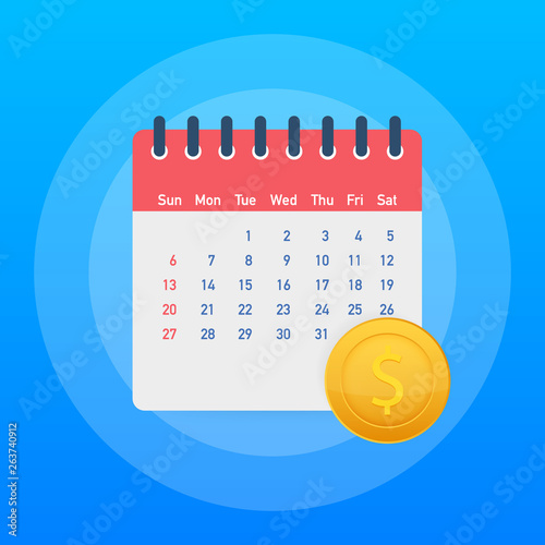 Financial calendar, annual payment day, monthly budget planning, fixed period concept. Vector illustration.