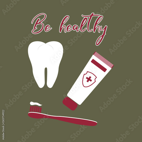 Tooth, toothbrush, toothpaste. Dental clinic.