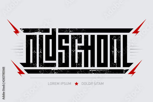 Oldschool - brutal font for labels, headlines, music posters or t-shirt print. Horizontal inscription with lightnings. photo