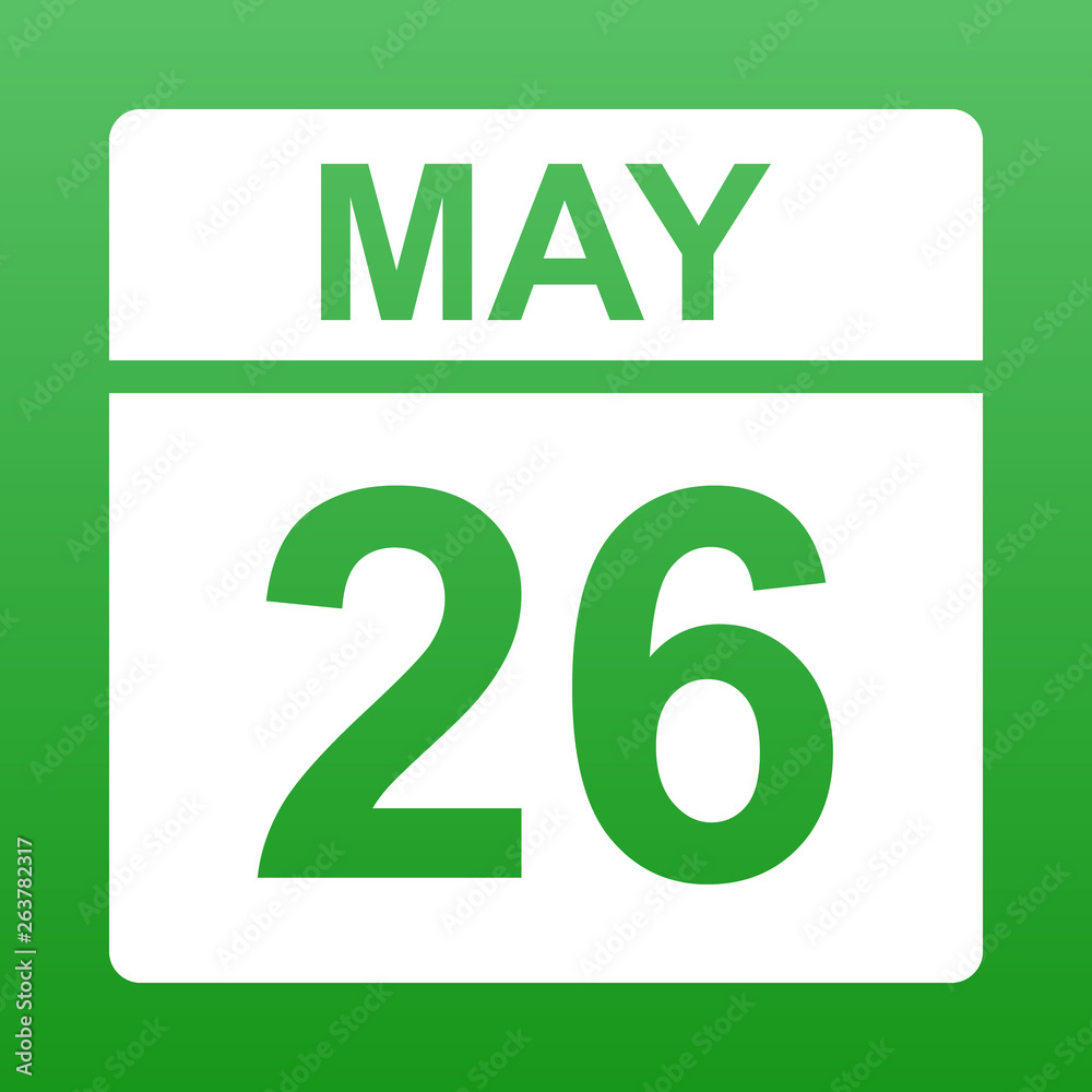 May 26. White calendar on a colored background. Day on the calendar. Green background with gradient. Simple vector illustration. May 26. White calendar on a colored background. Day on the calendar. Green background with gradient. Simple vector illustration.