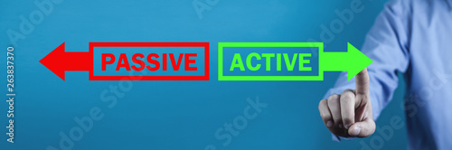 Passive or active text with arrows. Business concept