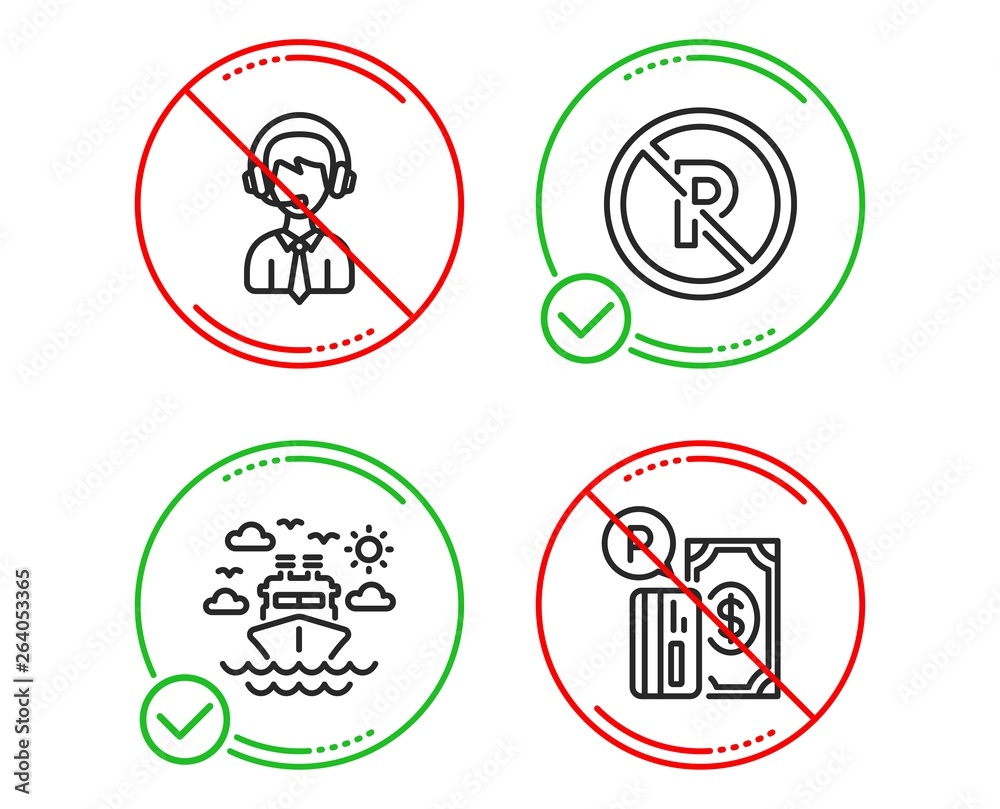 Do or Stop. Ship travel, Shipping support and No parking icons simple set. Parking payment sign. Cruise transport, Delivery manager, Car park. Paid garage. Transportation set. Line ship travel do icon Do or Stop. Ship travel, Shipping support and No parking icons simple set. Parking payment sign. Cruise transport, Delivery manager, Car park. Paid garage. Transportation set. Line ship travel do icon