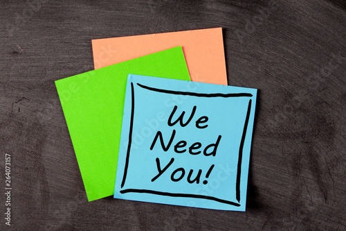 We Need You Concept On Sticky Note