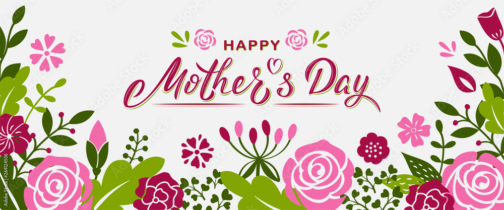 Happy Mother's day hand lettering text with flowers and branches. Banner template for mother's day. Vector illustration for postcard, greeting card, newsletter, brochures, invitation, poster, banner. 
