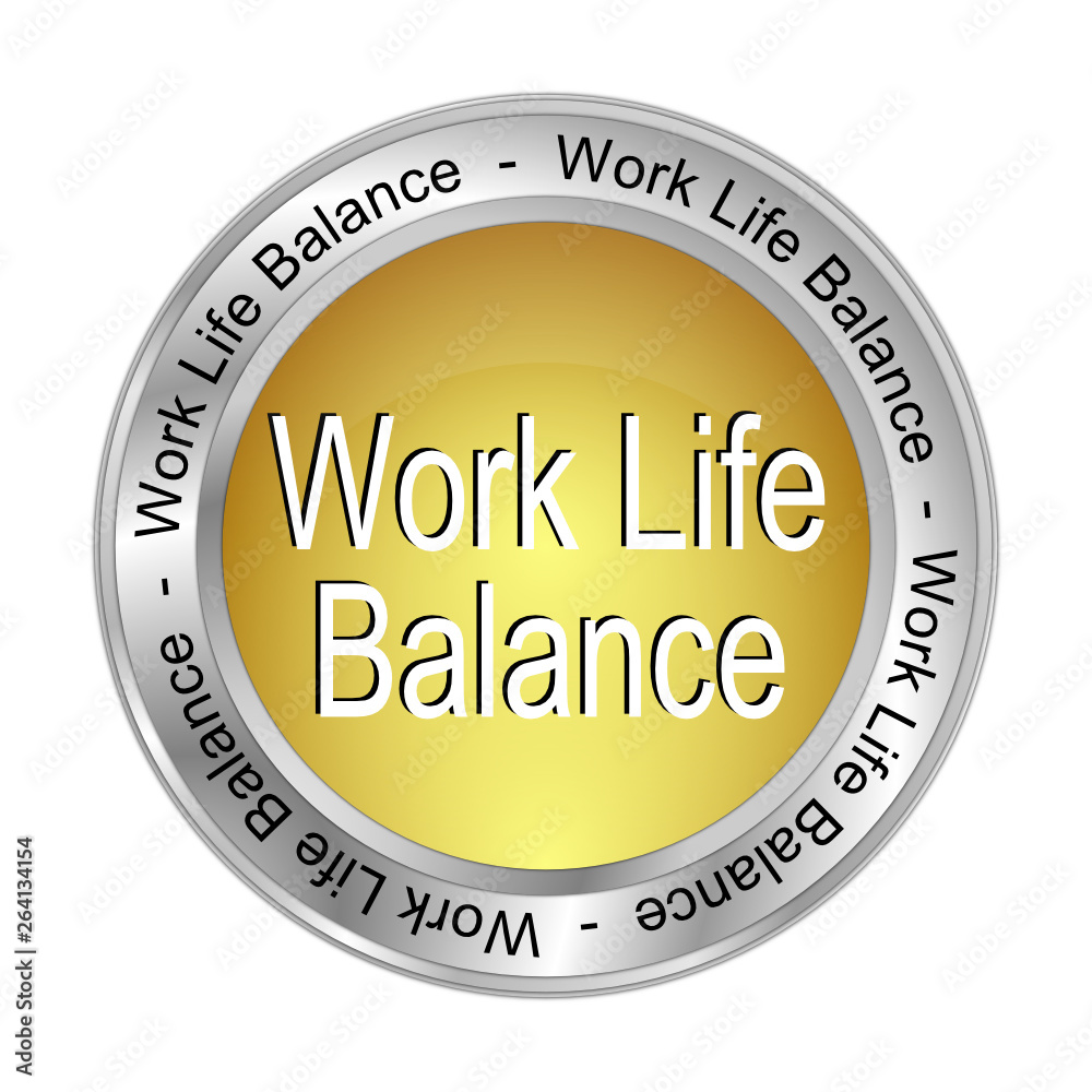 Work Life Balance button - 3D illustration