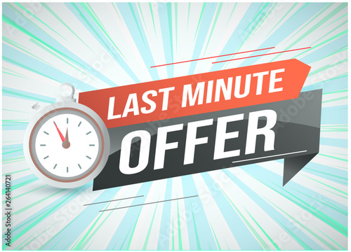 Last minute offer watch countdown Banner design template for marketing. Last chance promotion or retail. background banner poster modern graphic design  for store shop, online store, website, landing