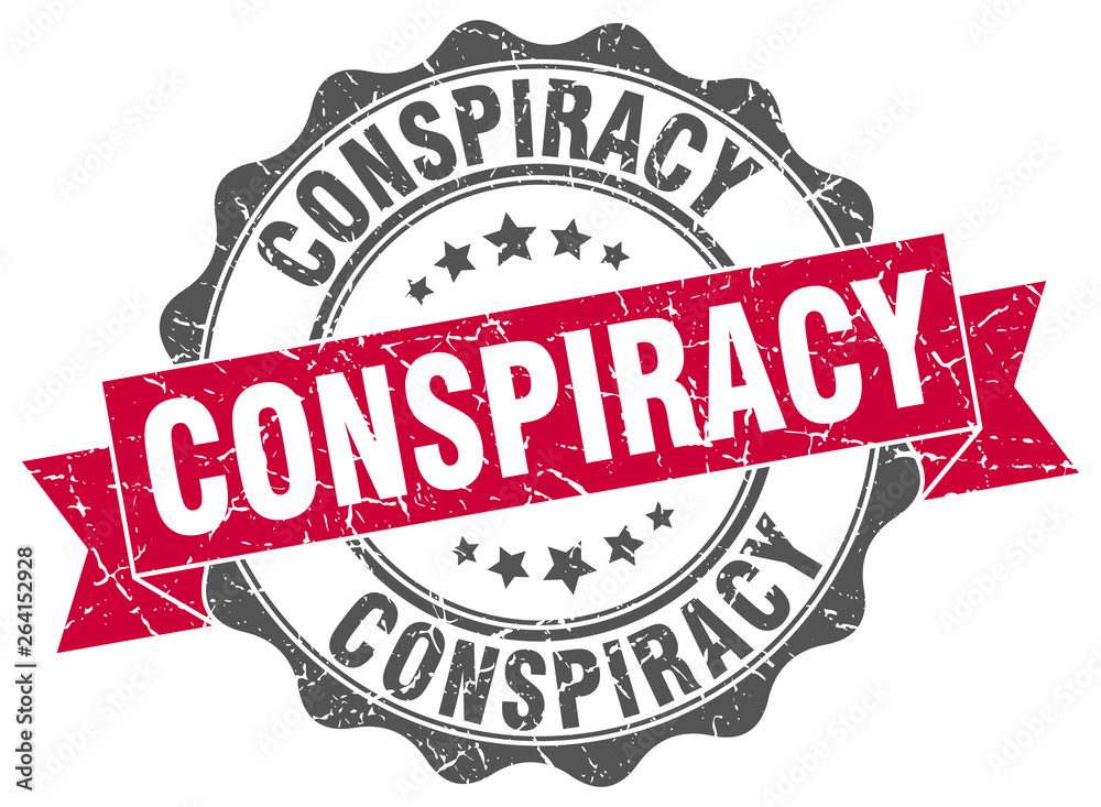 Obraz premium conspiracy stamp. sign. seal