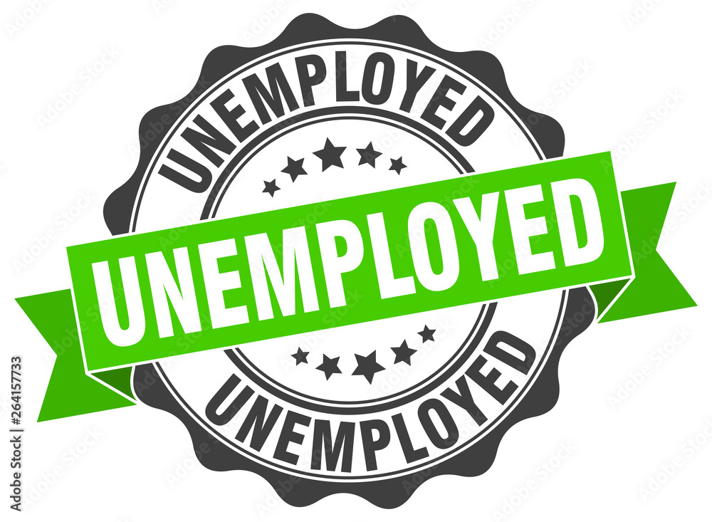 unemployed stamp. sign. seal unemployed stamp. sign. seal
