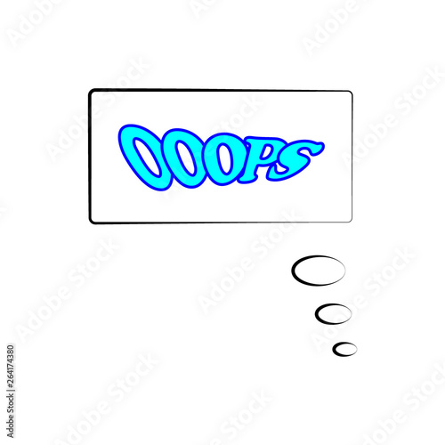 Vector illustration. Frame template in comic pop art style isolated on white background. Comic bubble speech with text oops. OOOPS.