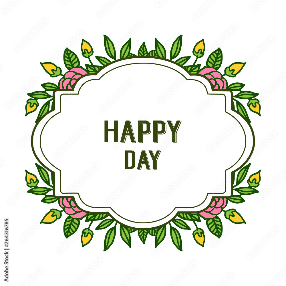 Vector illustration texture of rose wreath frame with lettering happy day