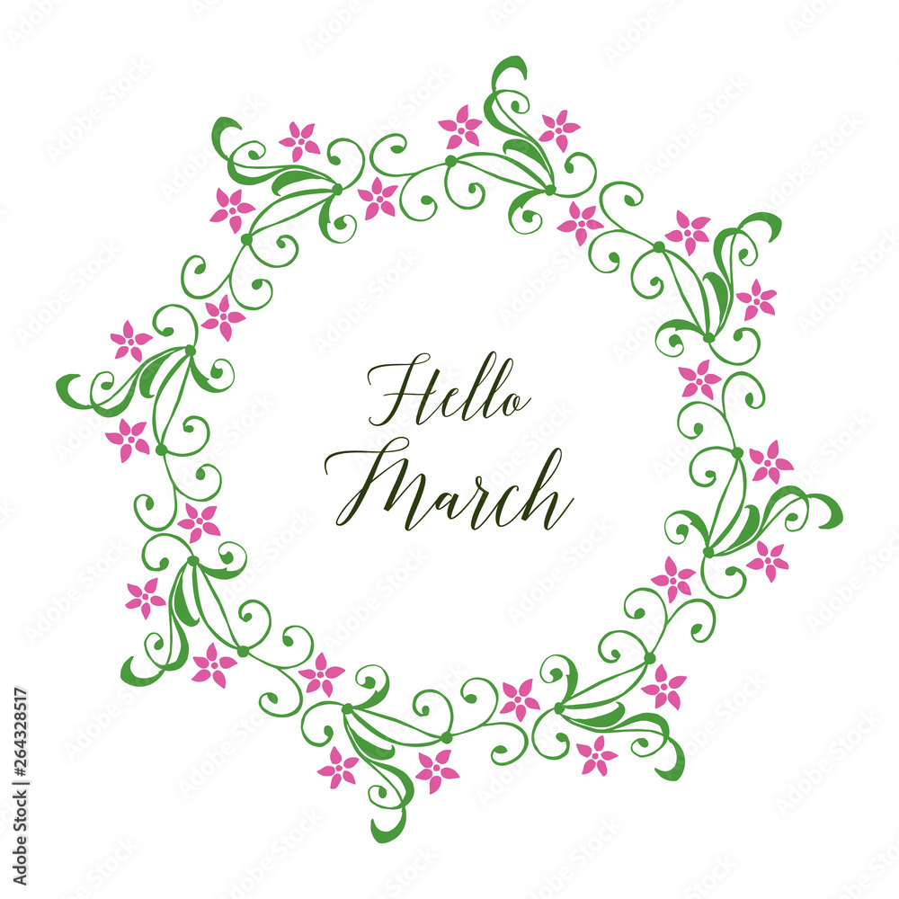 Vector illustration text hello march with design flower frame