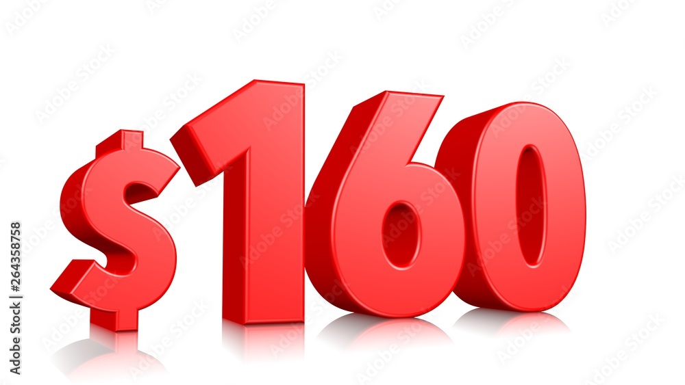 160$ One hundred sixty price symbol. red text number 3d render with dollar sign on white background 160$ One hundred sixty price symbol. red text number 3d render with dollar sign on white background