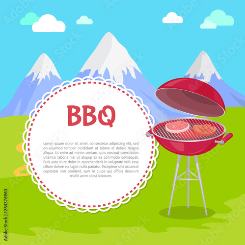 Oven with steaks on fresh air, mountains on background and text sample in round frame. Vector grilling machine with meat, pork on bone or beef sirloins