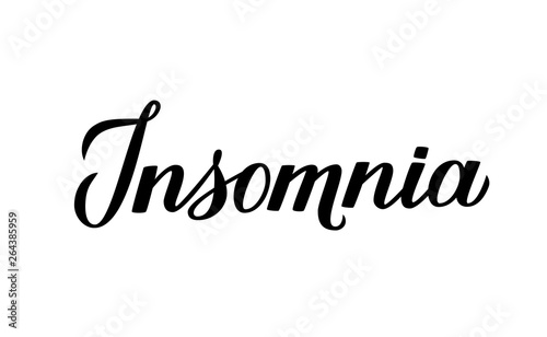 Insomnia calligraphy hand lettering isolated on white. Sleep problems and sleeplessness concept typography poster. Vector illustration. Easy to edit template.