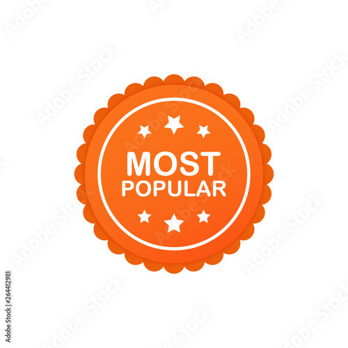Most Popular Badge, sticker, round Label. Vector illustration.
