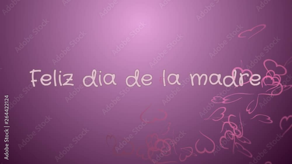 Animation Feliz dia de la madre, Happy Mother's day in spanish language, greeting card, pink hearts, lilac background Animation Feliz dia de la madre, Happy Mother's day in spanish language, greeting card, pink hearts, lilac background