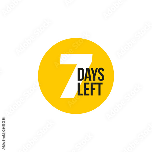 7 days left. Vector emblem with the number of days remaining