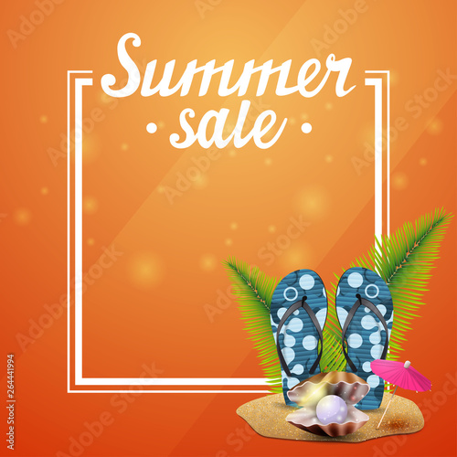 Summer sale, orange template for your arts with frame, place for text, flip flops, pearl and palm leaves photo