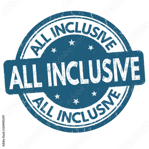 All inclusive sign or stamp