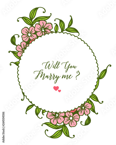 Vector illustration letter will you marry me with pink wreath frame