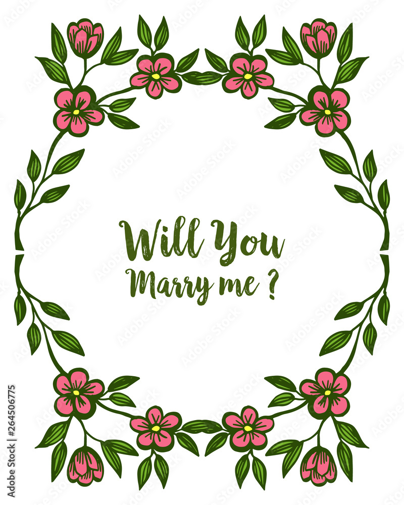 Vector illustration abstract leaf flower frame for card will you marry me