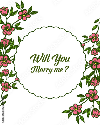 Vector illustration various shape leaf flower frame for design will you marry me