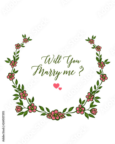 Vector illustration various shape leaf flower frame for design will you marry me