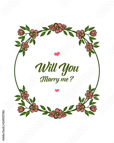 Vector illustration invitation card will you marry me with frame flower leaves isolated on white background