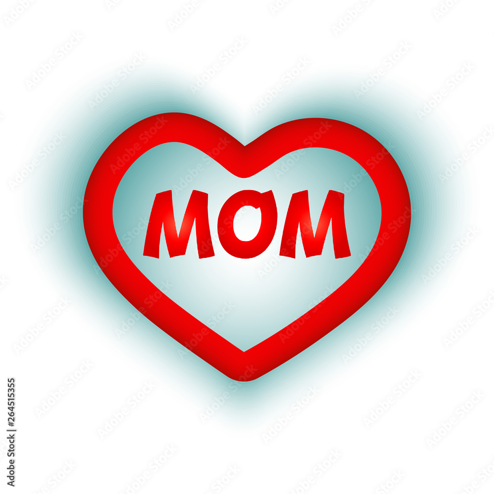 for mother's day greeting card, on a white background, a red heart with the word mom