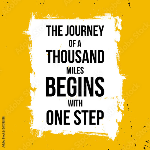 A Journey Of A Thousand Miles Begins With A Single Step/Illustration of an inspiring