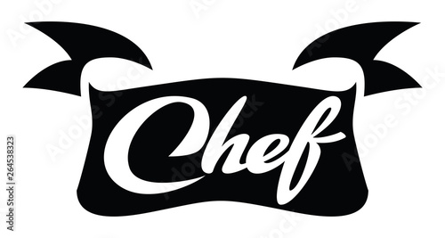 Vector monochrome template with calligraphic lettering Chef