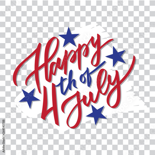 Happy 4th of July - hand-writing, calligraphy, 