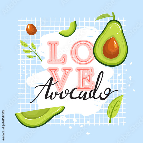 Cute avocado fruit with heart, abstract elements and trendy lettering. Stylish typography slogan design "Avocado love" sign. Design for t shirts, stickers, posters, cards etc. Vector illustration.