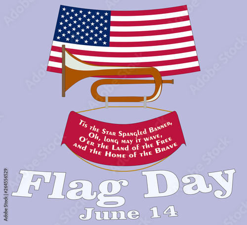Flag Day card. Poster for June 14 Birthday of American Stars and Stripes. USA Star-Spangled Banner above vintage cavalry horn with standard and national anthem quotes. Land of Free and Home of Brave