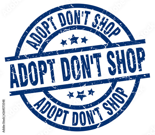 adopt don't shop blue round grunge stamp