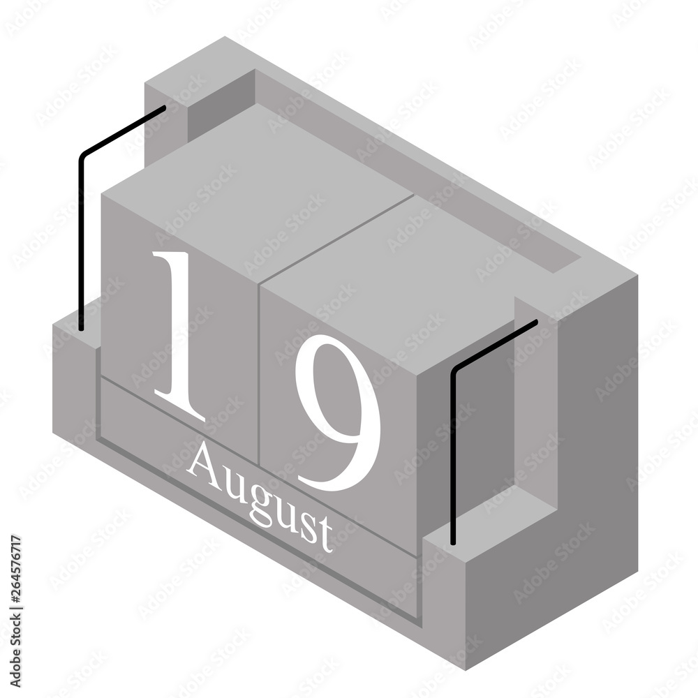 August 19th date on a single day calendar. Gray wood block calendar present date 19 and month August isolated on white background. Holiday. Season. Vector isometric illustration August 19th date on a single day calendar. Gray wood block calendar present date 19 and month August isolated on white background. Holiday. Season. Vector isometric illustration