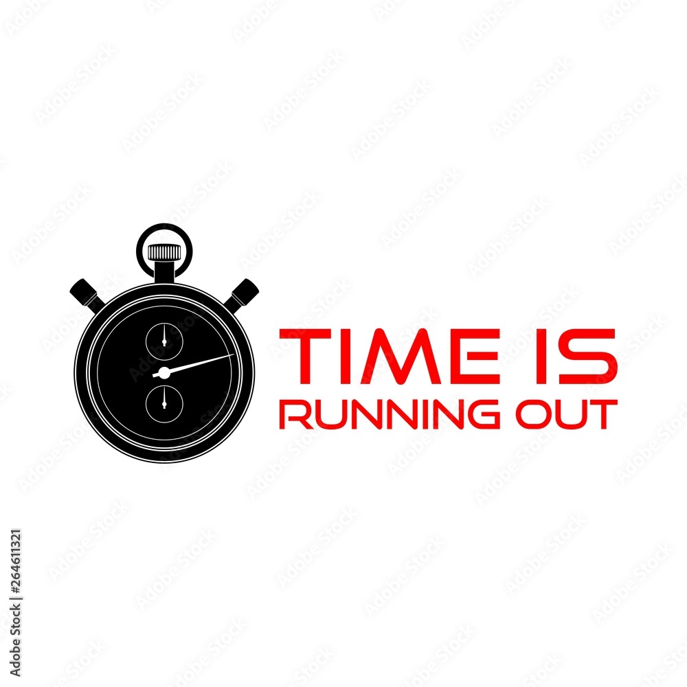 Time is Running Out Clock Deadline Words Time is Running Out Clock Deadline Words