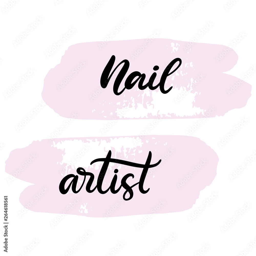 Fototapeta premium Nail artist lettering vector illustration