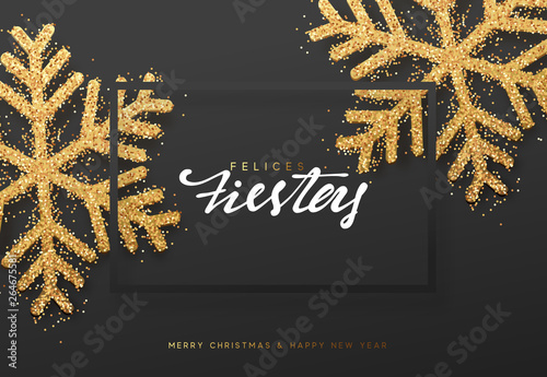 Spanish lettering Felices fiestas y Feliz Navidad.