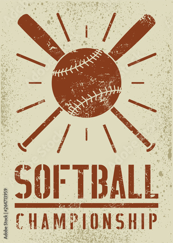 Softball Championship typographical vintage grunge style poster. Retro vector illustration.