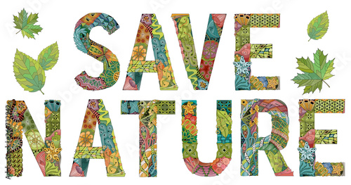 Save nature. Vector zentangle object for decoration