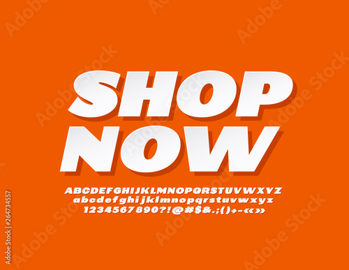 Vector bright emblem Shop Now with modern Font. White Alphabet Letters, Numbers and Symbols