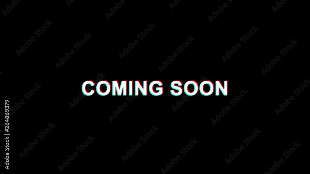 Coming Soon Glitch Text Abstract Vintage Twitched 4K Loop Motion Animation . Black Old Retro Digital TV Glitch Effect Including Twitch, Noise, VHS, Distortion.