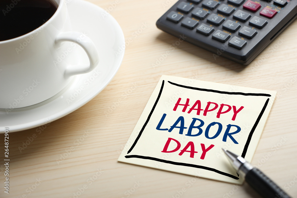 Haappy Labor Day Concept On Sticky Note Haappy Labor Day Concept On Sticky Note