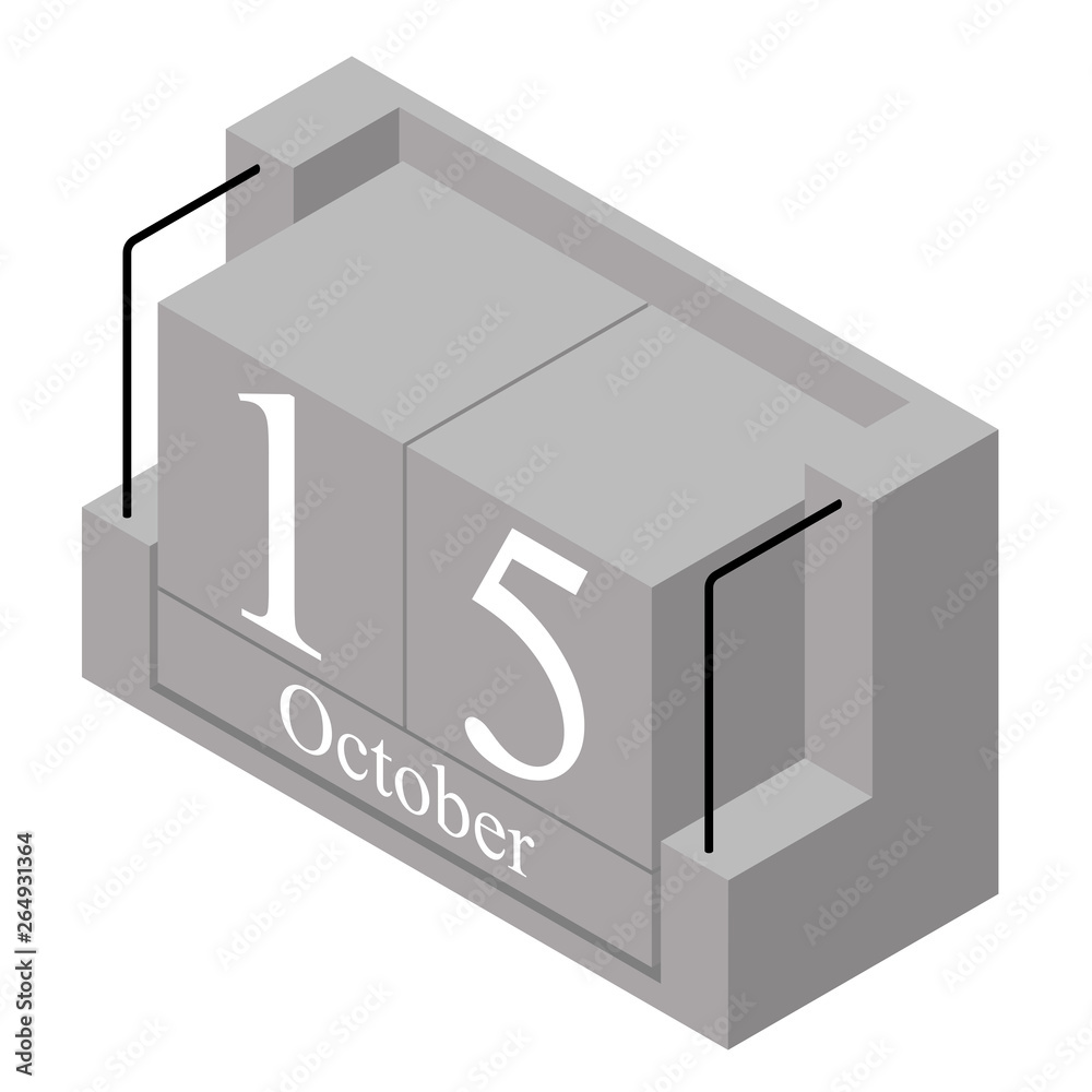 October 15th date on a single day calendar. Gray wood block calendar present date 15 and month October isolated on white background. Holiday. Season. Vector isometric illustration October 15th date on a single day calendar. Gray wood block calendar present date 15 and month October isolated on white background. Holiday. Season. Vector isometric illustration
