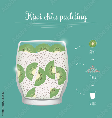 Kiwi chia pudding in glass cup. Healthy nutrition recipe. Vegetarian diet food vector illustration in flat style..