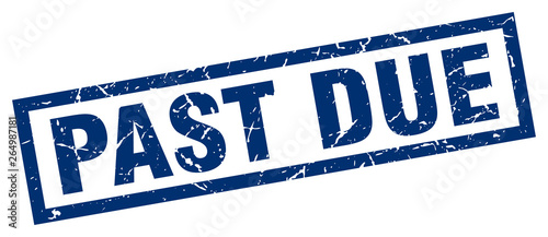 square grunge blue past due stamp