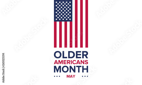 Older Americans Month. Celebrated in May in the United States. National Month of observance for Older Americans. Poster, card, banner and background. Vector illustration