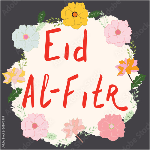 Colourful hand lettering Eid Al Fitr with flower frame on black background